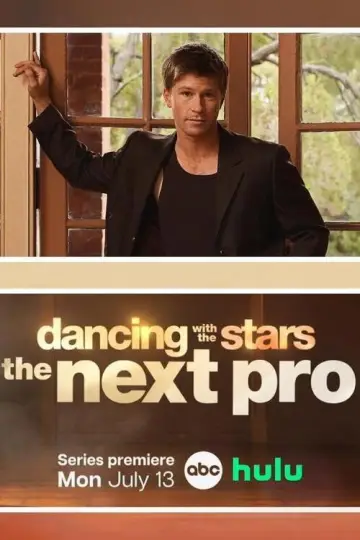 Poster for the TV series "Dancing with the Stars: The Next Pro" #1229548