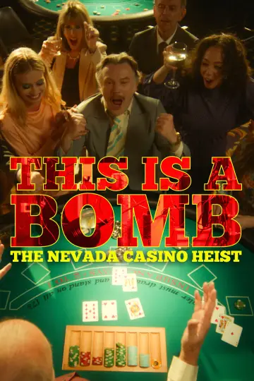 Poster for the TV series "This Is a Bomb: The Nevada Casino Heist" #1513368
