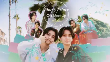 Backdrop for the TV series "King & Prince: Our Meet-Up in LA" #1476813