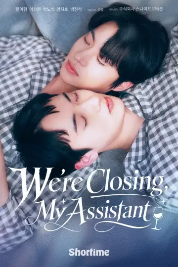 We’re Closing, My Assistant Poster