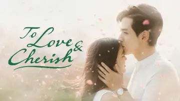 Backdrop for the TV series "To Love & Cherish" #1229481
