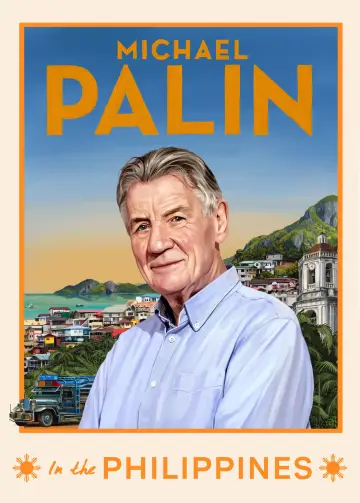 Michael Palin in the Philippines Poster