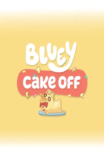 Bluey Cake Off Poster