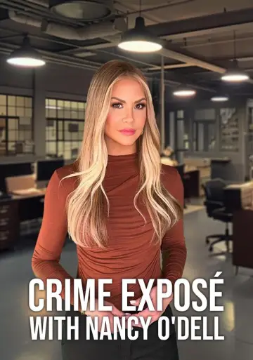 Crime Expose with Nancy O'Dell Poster