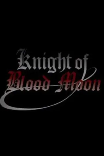 EN-O'CLOCK SPIN OFF: Knight of Blood Moon Poster