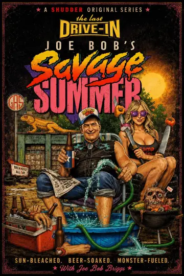 The Last Drive In: Joe Bob's Savage Summer Poster