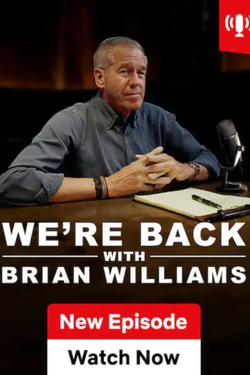 We're Back! With Brian Williams Poster