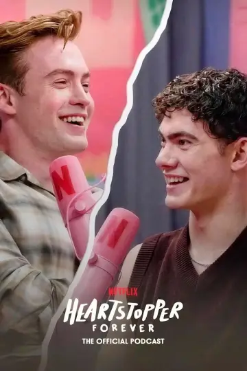 Heartstopper Forever: The Official Podcast Poster