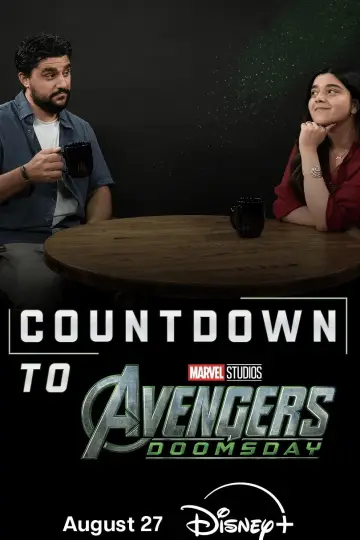 Poster for the TV series "Countdown to Avengers: Doomsday Official Podcast" #1586281
