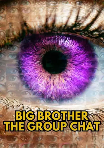 Poster for the TV series "Big Brother: The Group Chat" #1655460