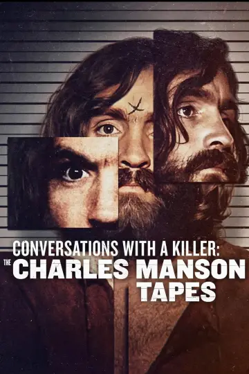 Conversations with a Killer: The Charles Manson Tapes Poster