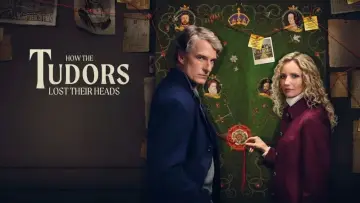 Backdrop for the TV series "How the Tudors Lost Their Heads" #1815645