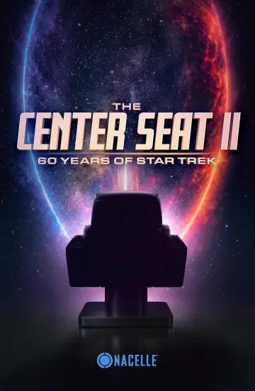 The Center Seat II: 60 Years of Star Trek Poster