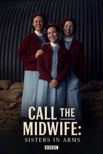 Call the Midwife: Sisters in Arms Poster