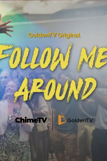 Follow Me Around Poster