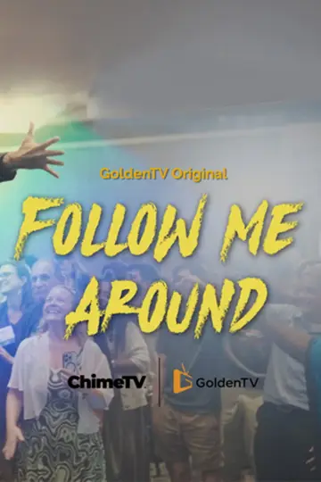 Poster for the TV series "Follow Me Around" #1799027