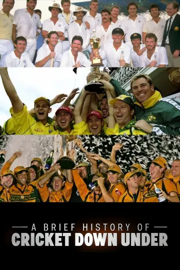 A Brief History of Cricket Down Under Poster