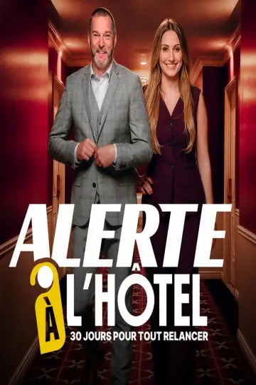 Alerte à l'hôtel : 30 jours pour tout relancer Poster