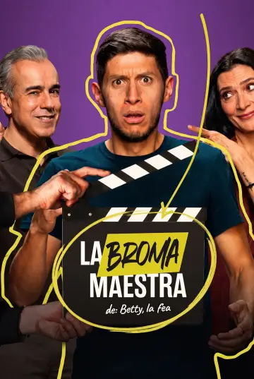 La Broma Maestra de: Betty, la fea Poster