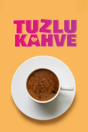 Poster for the TV series "Salty Coffee" #1586016