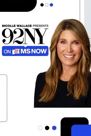 Nicolle Wallace Presents: 92NY on MS NOW Poster