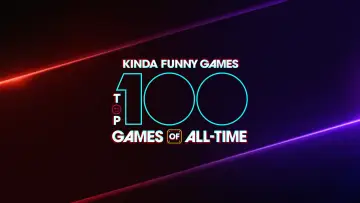 Kinda Funny's Top 100 Games of All-Time Poster