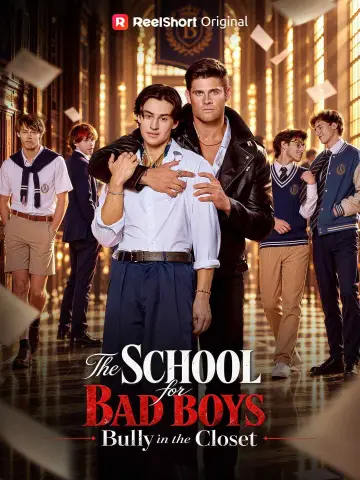 The School for Bad Boys: Bully in the Closet Poster