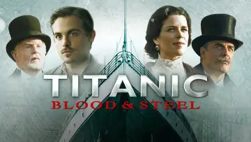 Backdrop for the TV series "Titanic: Blood and Steel" #1751284