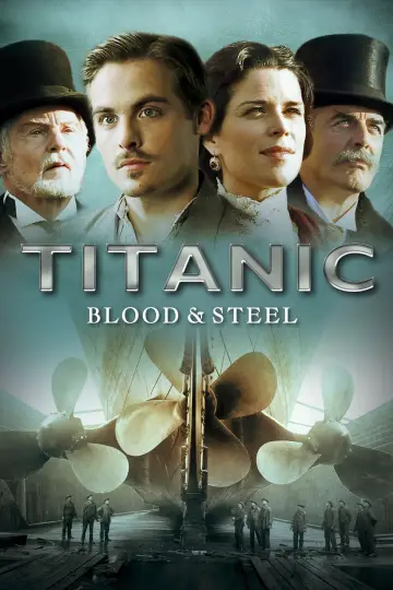 Poster for the TV series "Titanic: Blood and Steel" #1751538