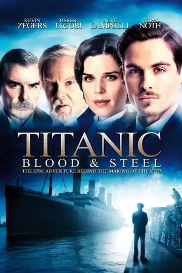 Poster for the TV series "Titanic: Blood and Steel" #1751539