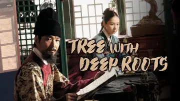Backdrop for the TV series "Tree with Deep Roots" #1801656