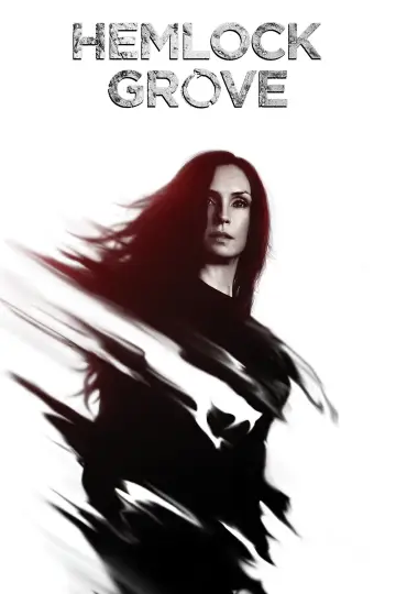 Poster for the TV series "Hemlock Grove" #1697524