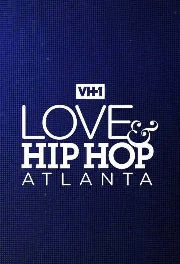 Poster for the TV series "Love & Hip Hop Atlanta" #1421047