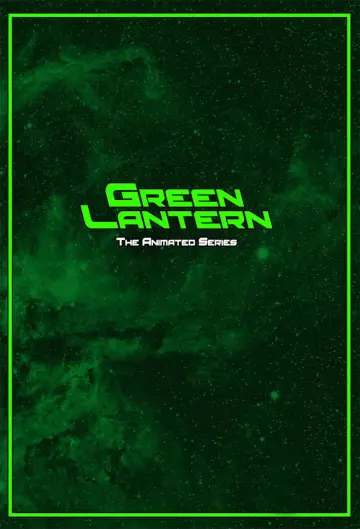 Poster for the TV series "Green Lantern: The Animated Series" #1385823