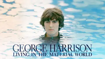 Backdrop for the TV series "George Harrison: Living in the Material World" #1802103
