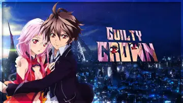 Backdrop к сериалу "Guilty Crown" #1358998
