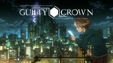 Backdrop к сериалу "Guilty Crown" #1359001