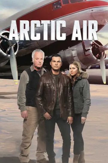 Poster for the TV series "Arctic Air" #1801770