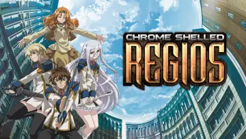 Backdrop к сериалу "Chrome Shelled Regios" #1420685