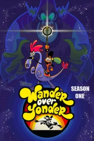 Poster for the TV series "Wander Over Yonder" #1697756