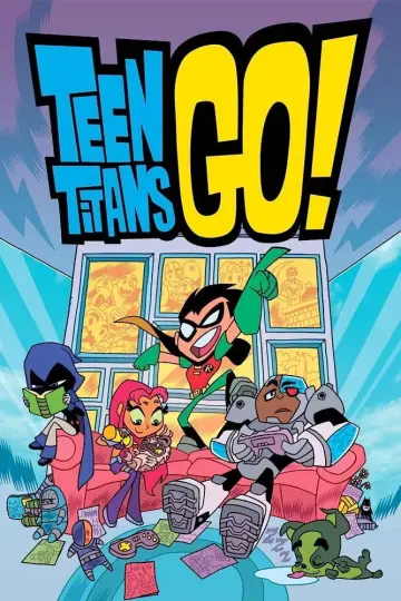 Poster к сериалу "Teen Titans Go!" #1217538