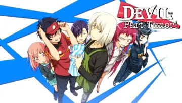 Backdrop к сериалу "The Devil Is a Part-Timer!" #1408883