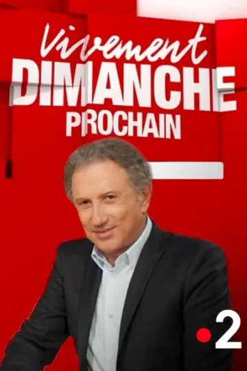 Vivement dimanche prochain Poster