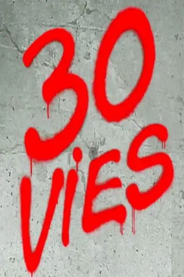 30 Vies Poster