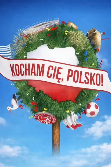 Kocham Cię, Polsko! Poster