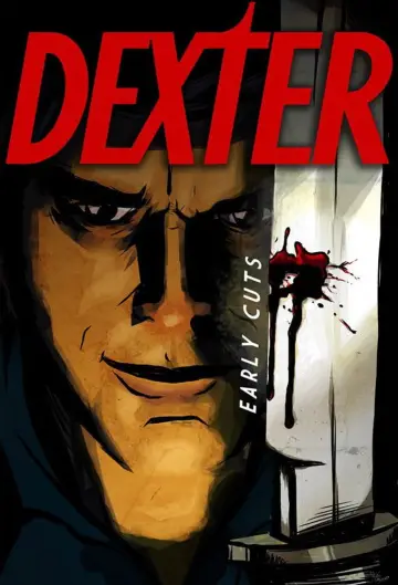 Poster for the TV series "Dexter: Early Cuts" #1806055