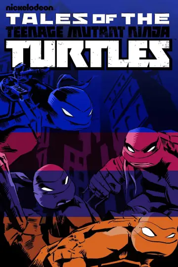 Series poster "Teenage Mutant Ninja Turtles — Tales of the Teenage Mutant Ninja Turtles"
