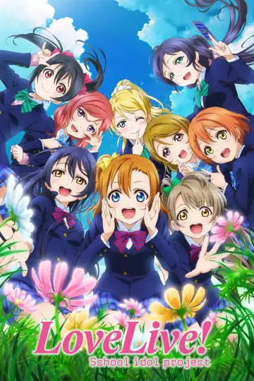 Poster for the TV series "Love Live! School Idol Project" #1702638