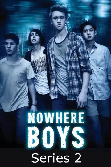 Poster for the TV series "Nowhere Boys" #1741264