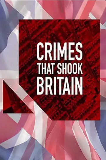 Poster for the TV series "Crimes That Shook Britain" #1712396